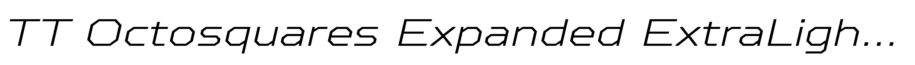 TT Octosquares Expanded ExtraLight Italic